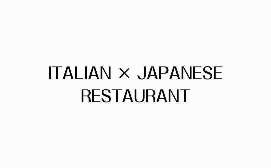 アンド ロゴタイプ（ITALIAN X JAPANESE RESAURANT）